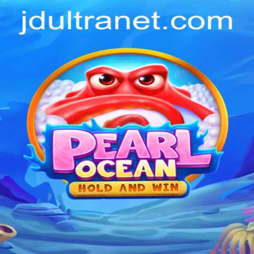 Diving into the Depths of PearlOcean: Unlocking the Secrets of JDUltra